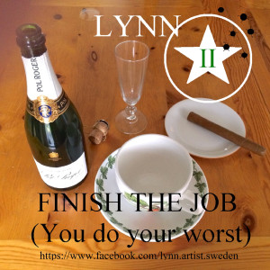 ดาวน์โหลดและฟังเพลง Finish the Job (You Do Your Worst) (Radio Edit) พร้อมเนื้อเพลงจาก Lynn