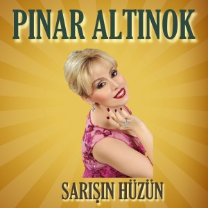 อัลบัม Sarışın Hüzün ศิลปิน Pinar Altinok