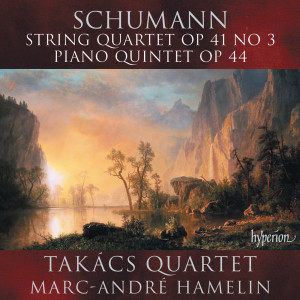 Schumann: Piano Quintet; String Quartet No. 3