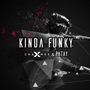 Listen to Kinda Funky song with lyrics from X-Change