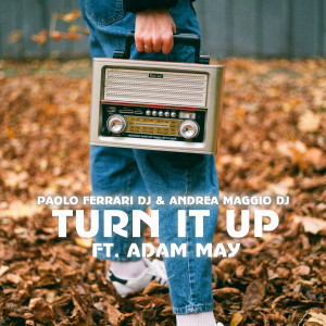 Album Turn It Up (Club mix) from Paolo Ferrari DJ