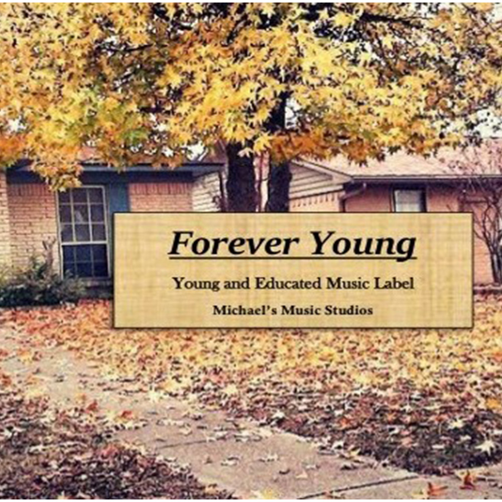 Forever Young (feat. Cezanne Ford, Quincy Ford, Brittany Ford & Shawn Ford)