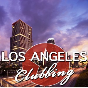 อัลบัม Los Angeles Clubbing ศิลปิน Various Artists