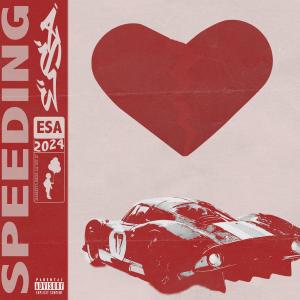 收聽EastSideAngelo的Speeding (Explicit)歌詞歌曲