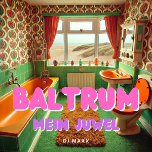 Album Baltrum - Mein Juwel from DJ MaxX
