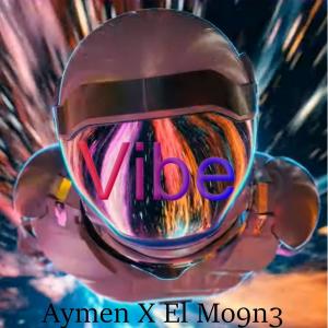 Album Vibe (Explicit) from Aymen