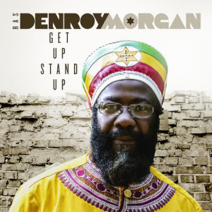 ดาวน์โหลดและฟังเพลง Get Up Stand Up (Instrumental) พร้อมเนื้อเพลงจาก Ras Denroy Morgan