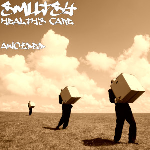 收聽Smutsy的Health's Care Avoided歌詞歌曲