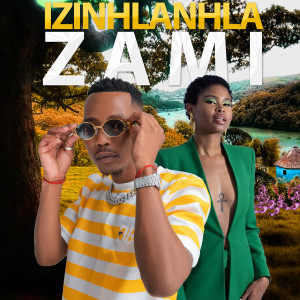 Album Izinhlanhla Zami from Cheesenator BTM