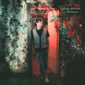 ดาวน์โหลดและฟังเพลง long distance christmas พร้อมเนื้อเพลงจาก Zach Hood