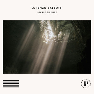 收聽Lorenzo Balzotti的Secret Silence歌詞歌曲