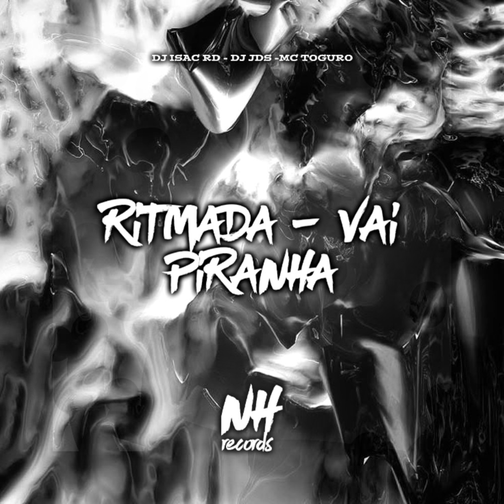 Ritmada Vai Piranha (Explicit)