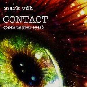 Mark VDH的專輯Contact (Open Up Your Eyes)