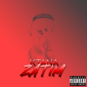 ดาวน์โหลดและฟังเพลง KTANA Zatím (Explicit) พร้อมเนื้อเพลงจาก Ktana