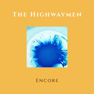 收聽The Highwaymen的I'm On My Way歌詞歌曲