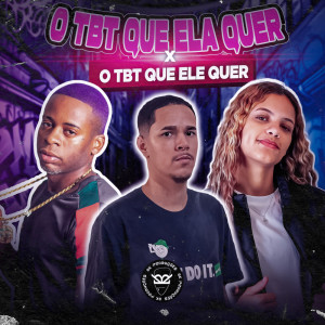 Listen to O TBT QUE ELA QUER X O TBT QUE ELE QUER (Explicit) song with lyrics from Dj JL O Único