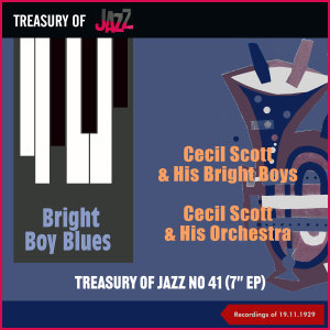 Listen to Bright Boy Blues song with lyrics from Cecil Scott & His Bright Boys