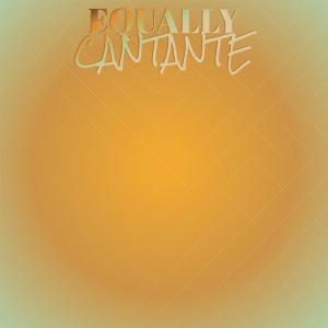 Listen to Equally Cantante song with lyrics from Fauster Lica