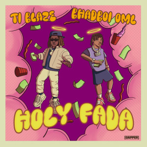 Album Holy Fada oleh T.I Blaze