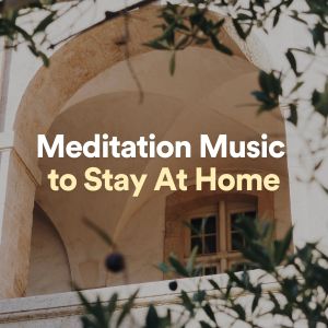 Album Meditation Music to Stay at Home oleh Great Meditation Guru