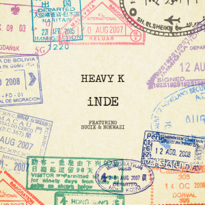 收聽Heavy-K的Inde歌詞歌曲