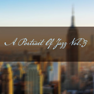 Album A Portrait of Jazz, Vol. 3 from 