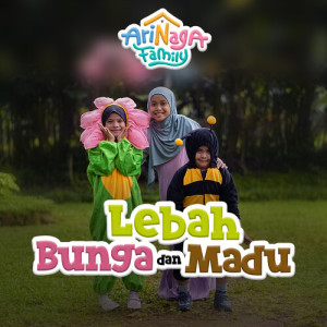 Arinaga Family的专辑Lebah, Bunga dan Madu (2024 Version)