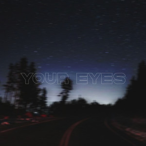 ดาวน์โหลดและฟังเพลง YOUR EYES พร้อมเนื้อเพลงจาก Barreto