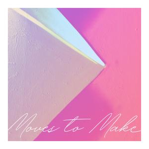 Moves to Make (feat. Brian Reith & Nicole Boggs)