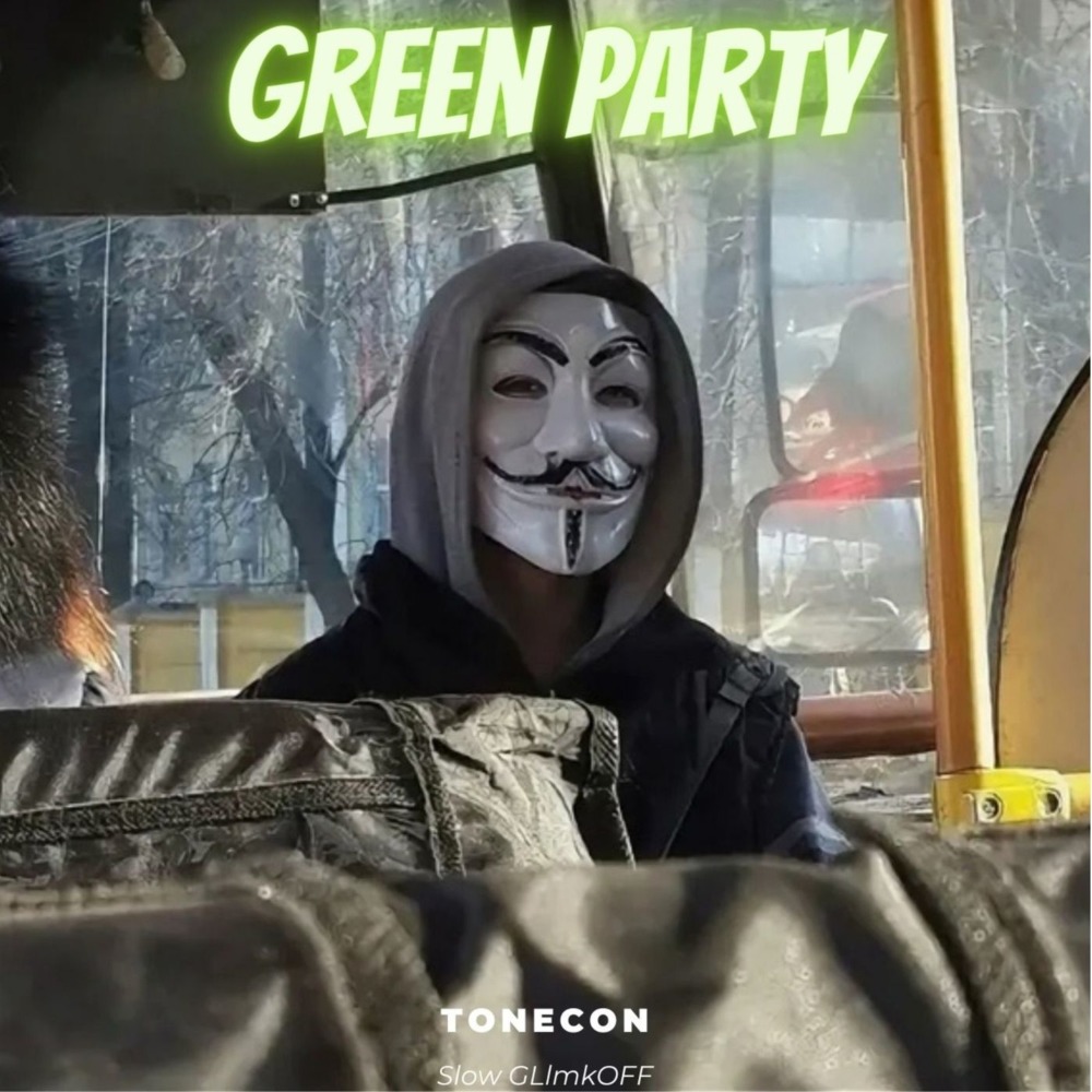 Green Party(Slow) (Explicit)