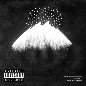 收聽Car'dell的Cold World Outside (Explicit)歌詞歌曲