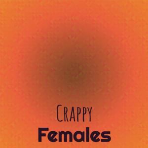 Various Artists的專輯Crappy Females