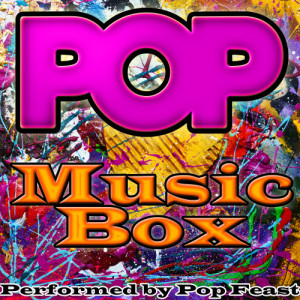 Pop Music Box (Explicit)