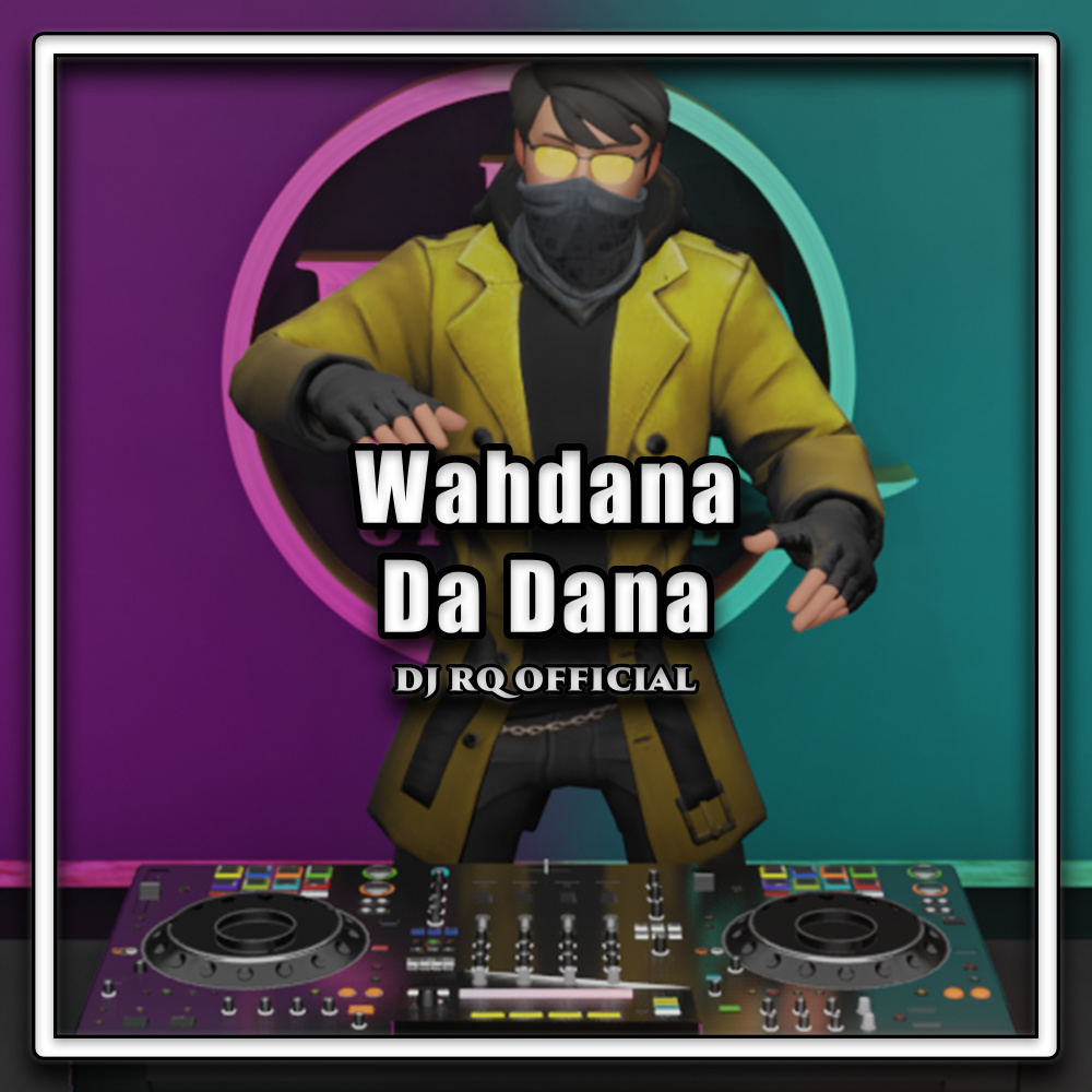 Wahdana Da Dana