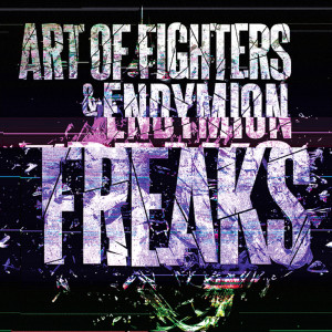 收聽Art Of Fighters的Freaks (Explicit)歌詞歌曲