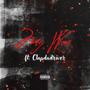 Listen to My Woe (Explicit) song with lyrics from Baby Spankk