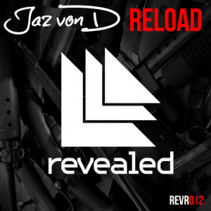 ดาวน์โหลดและฟังเพลง Reload (Original Mix) พร้อมเนื้อเพลงจาก Jaz Von D