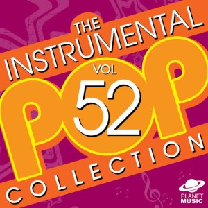 อัลบัม The Instrumental Pop Collection, Vol. 52 ศิลปิน The Hit Co.