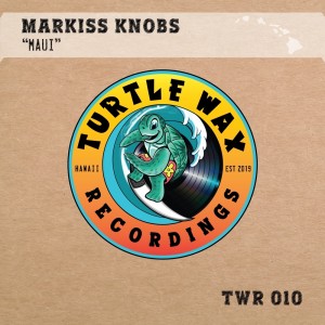 Dengarkan Maui lagu dari Markiss Knobs dengan lirik