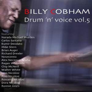 Album Drum 'N' Voice, Vol. 5 (2023 edition) from Billy Cobham