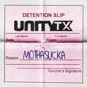 收聽Unitytx的Mothasucka歌詞歌曲