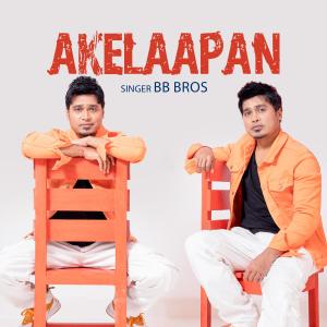 BB Bros的專輯Akelaapan (feat. Zenith Gogoi)