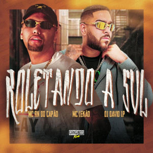 MC RN do Capão的專輯Roletando a Sul (Explicit)