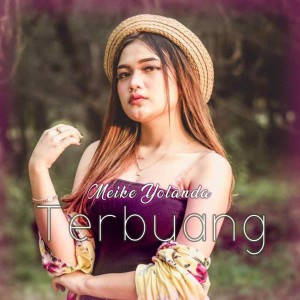 ดาวน์โหลดและฟังเพลง Terbuang พร้อมเนื้อเพลงจาก Meike Yolanda