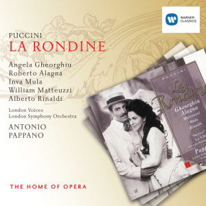 收聽Angela Gheorghiu的La rondine, Act 3: "No! Non m’inganno! … Laggiù c’è un uomo" (Lisette, Prunier, Maggiordomo, Magda)歌詞歌曲