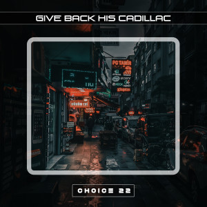 Give Back His Cadillac Choice 22 dari Roby Williams