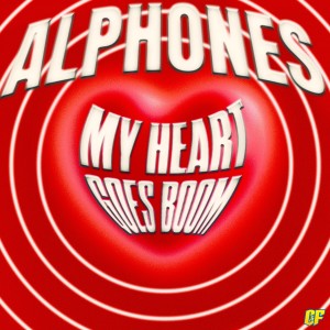 收聽Alphones的My Heart Goes Boom歌詞歌曲