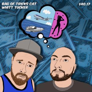 ดาวน์โหลดและฟังเพลง $40.17 พร้อมเนื้อเพลงจาก Bag of Tricks Cat
