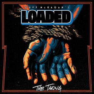 Duff Mckagan's Loaded的专辑The Taking (Explicit)