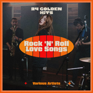 Rock 'N' Roll Love Songs - 24 Golden Hits dari Group Star